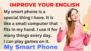 My Smart Phone | Improve your English | Everyday Speaking | Level 1 | Shadowing Method