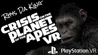 Crisis on the Planet of the Apes VR  (PlayStation VR)