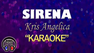 SIRENA - Kris Angelica (KARAOKE) Original Key