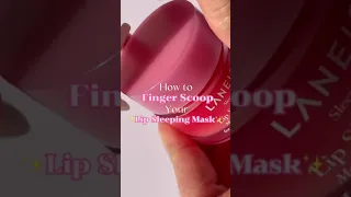 How to scoop the LANEIGE Lip Sleeping Mask | BONIIK Korean Skincare