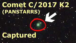 Comet C/2017 K2 (PANSTARRS) Captured #shorts