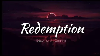 Besomorph, Coopex & Riell- Redemption Lyrics