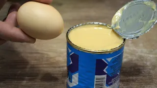 A can of condensed milk and eggs. In just 8 minutes It turns out fantastic for tea