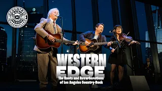 Chris Hillman and Watkins Family Hour • 'Western Edge' Opening, 2022