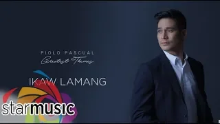 Ikaw Lamang - Piolo Pascual (Audio) 🎵