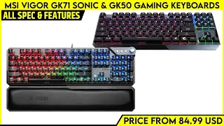 MSI Vigor GK71 Sonic & GK50 Low Profile TKL Gaming Keyboards Launched - First Look | Price 84.99 USD