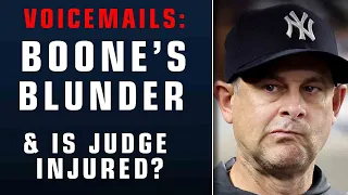 Voicemails: Boone Blows It! + Will Judge be dropped in lineup?