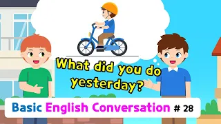 Ch.28 What did you do yesterday? | Basic English Conversation Practice for Kids