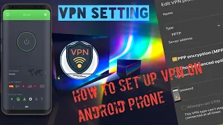 Vpn setting in mobile phone!! How to set up VPN on Android!!