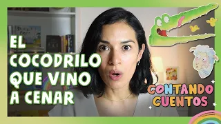 EL COCODRILO QUE VINO A CENAR - Cuento infantil - Cuentacuentos para niños - Alba García