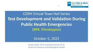 FDA Virtual Town Hall Series – Monkeypox Test Development and Validation – 10/05/2022