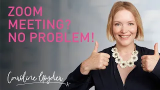 Build Confidence in Zoom Meetings with Caroline Goyder | Public Speaking Tips