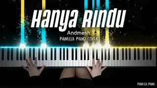 Andmesh - Hanya Rindu | Piano Cover by Jova Musique - Pianella Piano