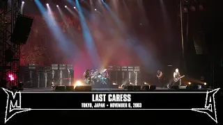 Metallica: Last Caress (Tokyo, Japan - November 6, 2003)