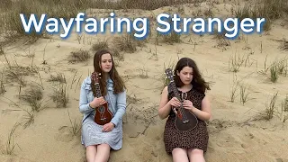 Wayfaring Stranger - Allegra & Waverly