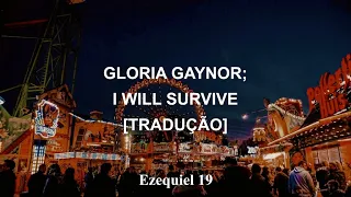 I Will Survive [Tradução/Legendado] - Gloria Gaynor