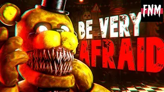 FNAF SONG "Be Very Afraid" (ANIMATED II)