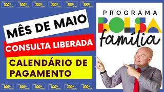 BOLSA FAMÍLIA EM MAIO:  QUEM VAI RECEBER? CONSULTA LIBERADA! + CALENDÁRIO DE PAGAMENTO.