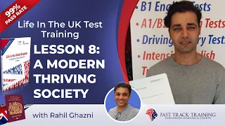 How To Pass The Life In The UK Test Lesson 8: A Modern Thriving, Society