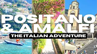 Positano & Amalfi | The Italian Adventure