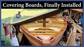 Covering Boards, Finally Installed - Episode 225 - Acorn to Arabella: Journey of a Wooden Boat