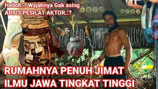 Heboh..! Rumah penuh jimat ilmu jawa tingkat tinggi