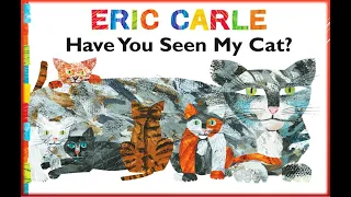 HAVE YOU SEEN MY CAT? l READ ALOUD STORYBOOKS FOR KIDS  l Bedtime Stories l Children’s Storybook