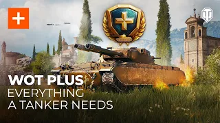 WoT Plus: Heaps of Bonuses and a New Tank!