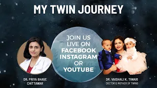 MY TWIN JOURNEY | Dr Priya Bhave Chittawar