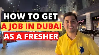 How to Get  a Job in Dubai as a Fresher (My Journey)