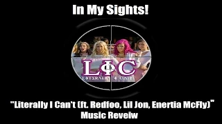 ¤ IN MY SIGHTS! ¤ "Literally I Can't" Redfoo, Lil John- Music Review  [Komodo Music]