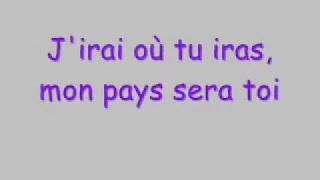 Céline Dion J'irai où tu iras Lyrics Paroles