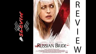 The Russian Bride | Review!