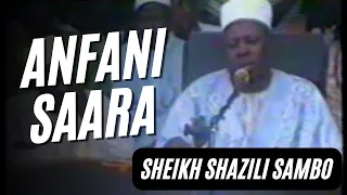 Anfani Sara by Late Sheikh Shazilil Zambo