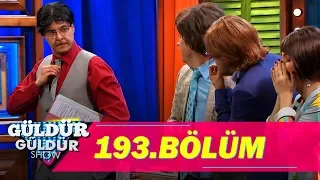 Güldür Güldür Show 193.Bölüm (Tek Parça Full HD)