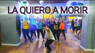 LA QUIERO A MORIR - DLG // ZUMBA - SALSA