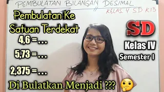 Pembulatan Bilangan Desimal Ke Satuan Terdekat