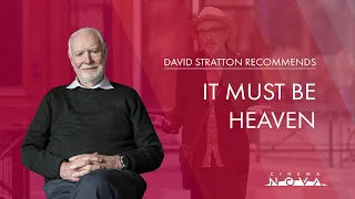 David Stratton Recommends: It Must Be Heaven