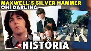 The story of MAXWELL'S SILVER HAMMER + OH! DARLING (The Beatles) [ENGLISH CC]
