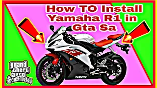 HOW TO INSTALL YAMAHA R1 BIKE MOD IN GTA SAN ANDREAS