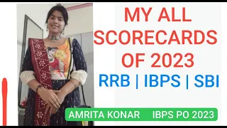 My all scorecards of 2023 Bank Exams||2023 बैंक परीक्षाओं का मेरा स्कोरकार्ड.#ibpspo #rrbpo #sbi