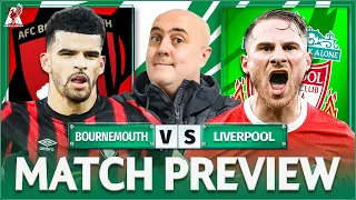 BOURNEMOUTH vs LIVERPOOL! Starting XI Prediction & Preview