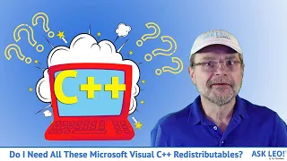 Do I Need All These Microsoft Visual C++ Redistributables?