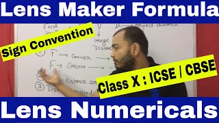 How To Use LENS MAKER FORMULA : Sign Convention and LENS NUMERICALS: Class X :ICSE /CBSE PHYSICS