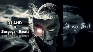 DJ ÂND & Sargsyan Beats - Strings Beat