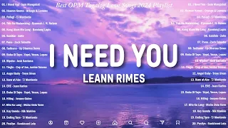 LeAnn Rimes - I Need You (Lyrics) 💗 Best OPM Tagalog Love Songs | OPM Tagalog Top Songs 2024 #vol1💗