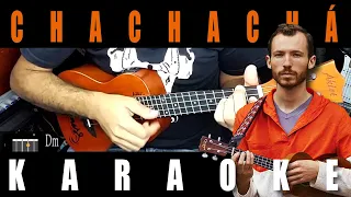 Chachachá - Jósean Log (KARAOKE con ukulele /Cover) + LETRAS Y ACORDES