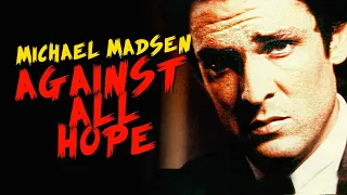 Against All Hope (1982) Michael Madsen | Biography, Drama