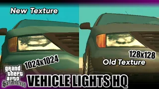 Vehicle Lights HQ For GTA San Andreas | Texture Remastered