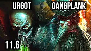 URGOT vs GANGPLANK (TOP) | 5.4M mastery, 8 solo kills, 800+ games, Dominating | BR Diamond | v11.6